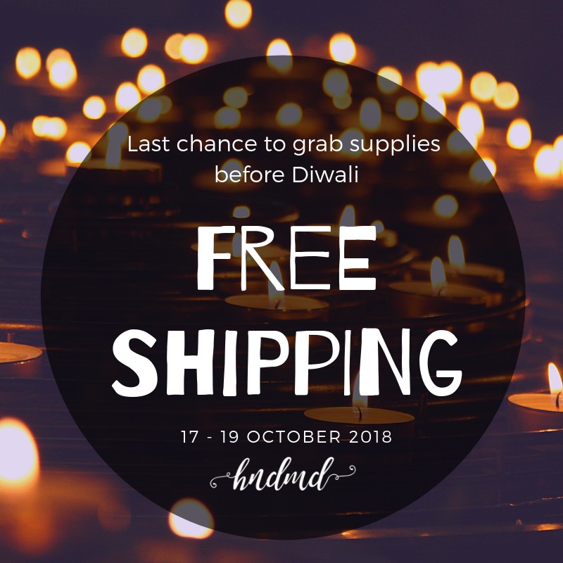 No Shipping Charges Between 17 19 October Free Shipping Days Hndmd Blog