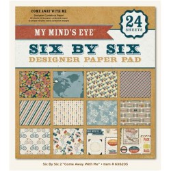 My Minds Eye - Come Away With Me- 6x6 Paperpack 