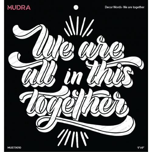Mudra 9 by 9 inch Stencils - We are Together
