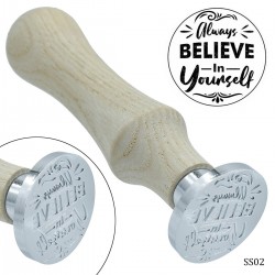 Wax Seal Stamp - Believe in yourself (SS02)
